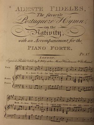 Adeste fideles, the favorite Portugueze Hymn, on the Nativity, with an accompaniment for the piano forte, 1797.