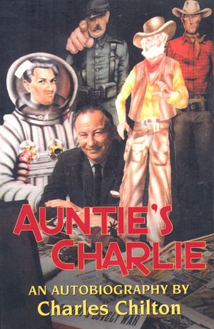 Auntie's Charlie, published fantom publishing, 2011