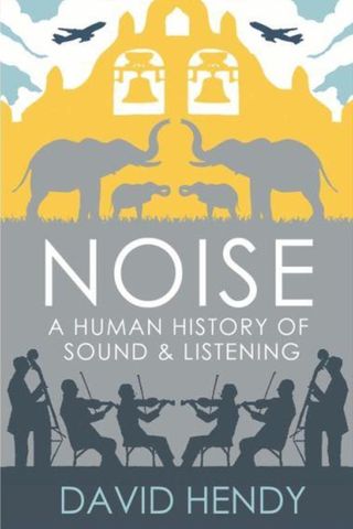 Noise a human history