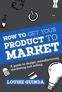 How-to-get-your-product-to-market